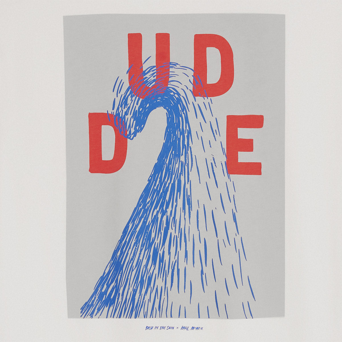 Tee-shirt Blue Dude tee Bask in the sun
